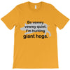 hunting giant hogs T-Shirt