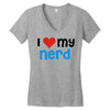 i love my nerd Women's V-Neck T-Shirt