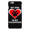 my dog is my valentine (2) iPhone 6 Plus/6S Plus Case