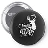 trophy wife deer Pin-back button