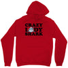 crazy lady shark Unisex Hoodie