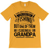 There Aren't  Many Things I Love More Than Fishing T-Shirt