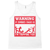 warning if zombies chase us i'm tripping you Tank Top