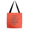 don't interrupt me Tote Bags