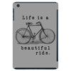 life is a beautiful ride iPad Mini