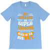 My Husband Is Super Awesome T-Shirt