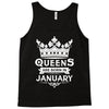 Queens Are Born In January Tank Top