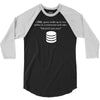 sql query funny 3/4 Sleeve Shirt
