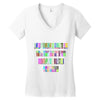 ONE DAY SOMAONE IS GOING TO HUG YOU SO TIGHT THAT ALL OF YOUR BROKEN P Women's V-Neck T-Shirt