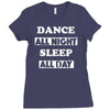 dance all night Ladies Fitted T-Shirt