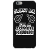 trust me i'm a zombie killer iPhone 6/6s Case