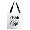 Daddy is my Hero Baby Boy Tote Bags