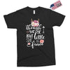 Tough She Be But Little She Is Fierce Exclusive T-shirt