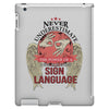 who knows sign language iPad 3 and 4 Case