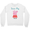 peppa pig sister pig Crewneck Sweatshirt