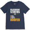 relationship status taken by a roofer V-Neck Tee
