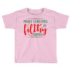 merry christmas ya filthy animal Toddler T-shirt