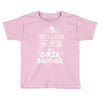 You Cant Scare Me I am Biker Brother Toddler T-shirt