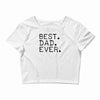 best dad ever t shirt gift for father Crop Top