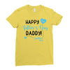 Happy First Father's Day Daddy Ladies Fitted T-Shirt