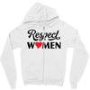 Respect Women Zipper Hoodie