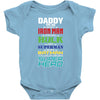 daddy you are my favorite superhero Baby Bodysuit