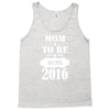 Mom To Be June 2016 Tank Top
