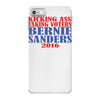 kicking ass taking voters bernie sanders for president 2016 iPhone 7 Case
