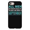 all men are created equal but the best are born in september iPhone 8