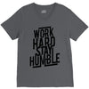 Work Hard, Stay Humble V-Neck Tee