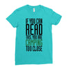 if you can read this, you are camping too close Ladies Fitted T-Shirt