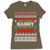 santa only comes once a year nanny is always here to cheer Ladies Fitted T-Shirt