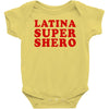 Latina Super Shero Baby Bodysuit