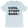cool story bro T-Shirt