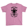 ride fast die young Youth Tee