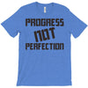 progress not perfection T-Shirt