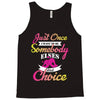 just once i want to be somebody elses fi̇rst choice Tank Top