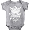 Queens Are Born In March Baby Onesie