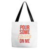 pour some gravy on me Tote Bags