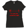 for a minute there, you bored me to death t shirt Ladies Fitted T-Shirt
