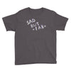 sad but Youth Tee