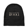 there's no place like 127.0 Baby Beanies