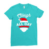 sleigh all day Ladies Fitted T-Shirt