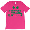 everyone loves an irish boy T-Shirt