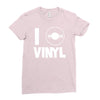 i love vinyl Ladies Fitted T-Shirt