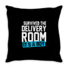 survived the delivery room it's a boy Throw Pillow