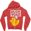 duck you Zipper Hoodie