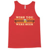 Wish You Were Beer Tank Top