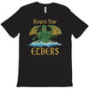 respect your elders T-Shirt
