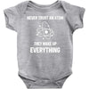 Never Trust An Atom Baby Bodysuit